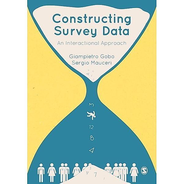 Constructing Survey Data, Giampietro Gobo, Sergio Mauceri