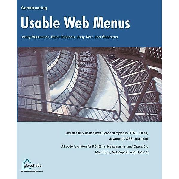 Constructing Usable Web Menus, Andy Beaumont, Dave Gibbons, Jody Kerr, Jon Stephens