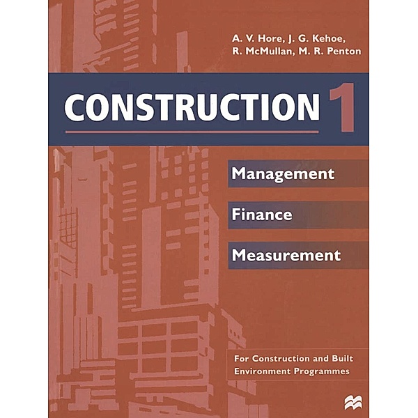 Construction 1, Alan V. Hore, J. G Kehoe, Randall McMullan, M. R. Penton