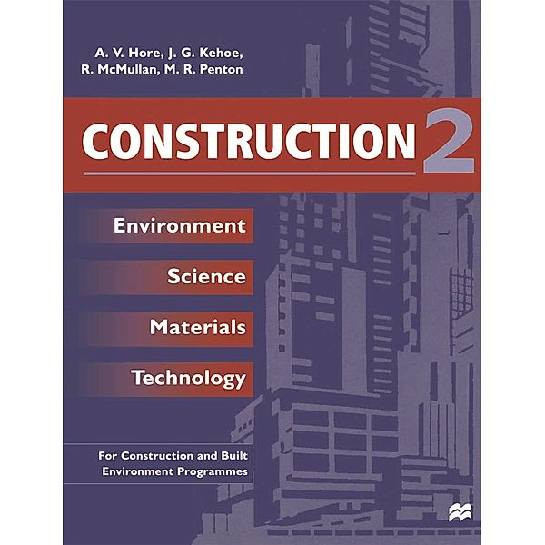 Construction 2, Alan V. Hore, J. G Kehoe, Randall McMullan, M. R. Penton