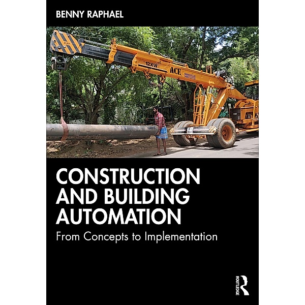 Construction and Building Automation, Benny Raphael