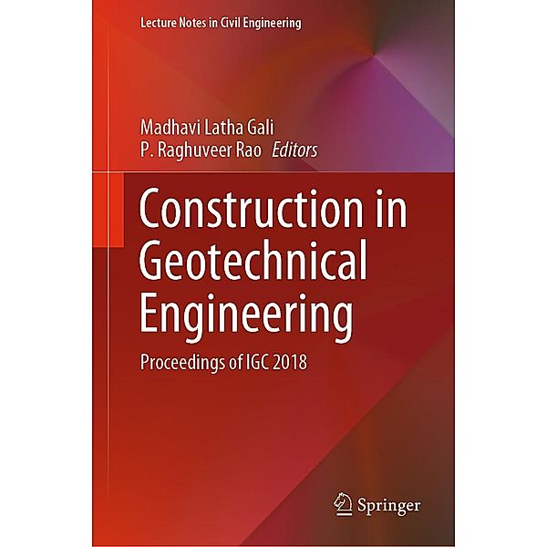 Construction in Geotechnical Engineering / Lecture Notes in Civil Engineering Bd.84