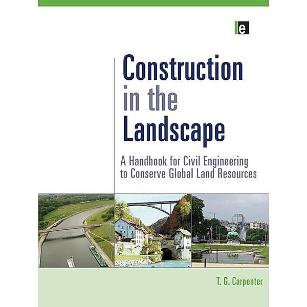 Construction in the Landscape, T. G. Carpenter