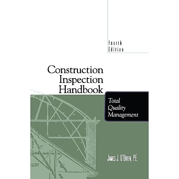 Construction Inspection Handbook, James J. O'Brien