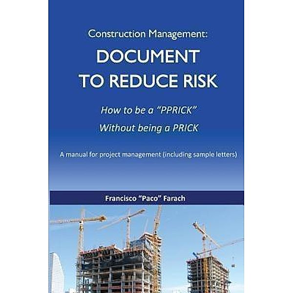 Construction Management, Francisco J. Farach