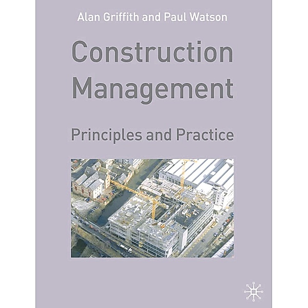 Construction Management, Alan Griffith, Paul Watson