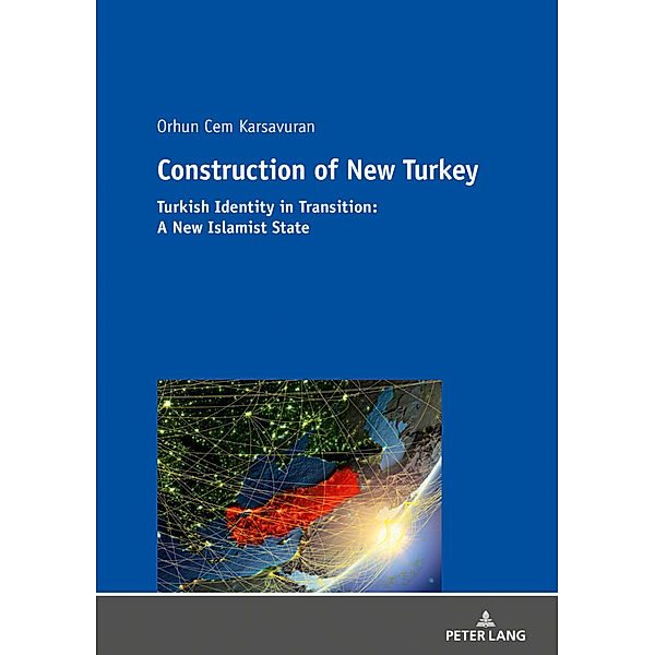 Construction of New Turkey, Orhun Cem Karsavuran