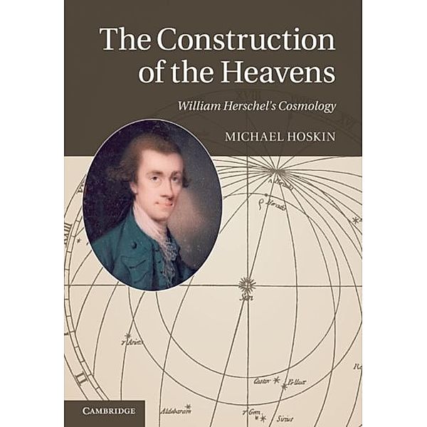 Construction of the Heavens, Michael Hoskin