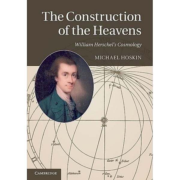 Construction of the Heavens, Michael Hoskin