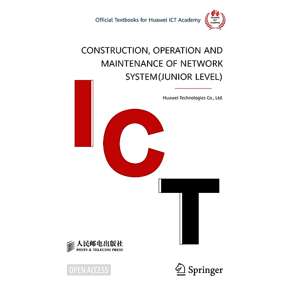 Construction, Operation and Maintenance of Network System(Junior Level), Ltd. Huawei Technologies Co.