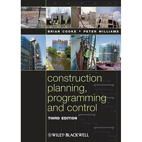 Construction Planning, Programming and Control, Brian Cooke, Peter Williams