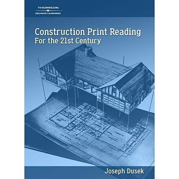 Construction Print Reading In the 21st Century,CD-ROM, Dusek