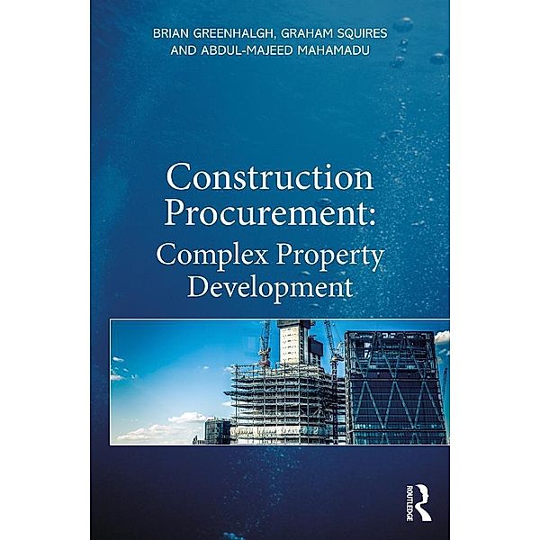 Construction Procurement, Brian Greenhalgh, Graham Squires, Abdul-Majeed Mahamadu