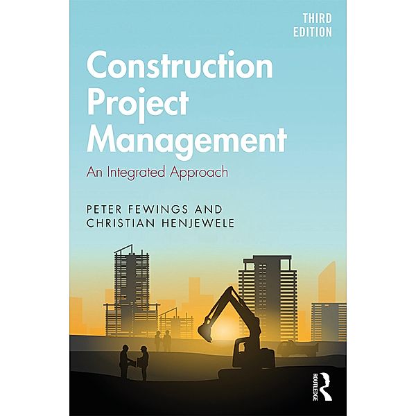 Construction Project Management, Peter Fewings, Christian Henjewele