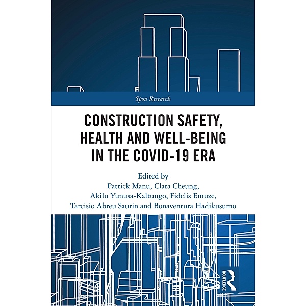 Construction Safety, Health and Well-being in the COVID-19 era