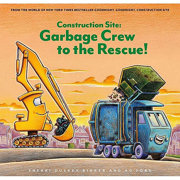 Construction Site: Garbage Crew to the Rescue!, Sherri Duskey Rinker