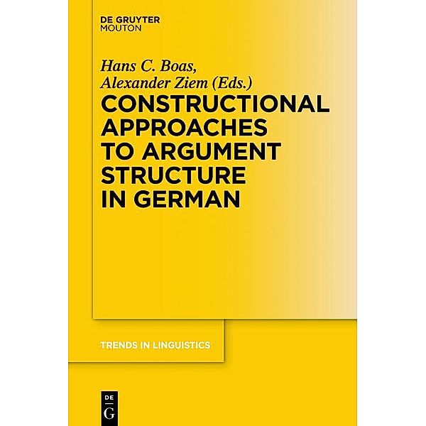 Constructional Approaches to Syntactic Structures in German / Trends in Linguistics. Studies and Monographs [TiLSM]