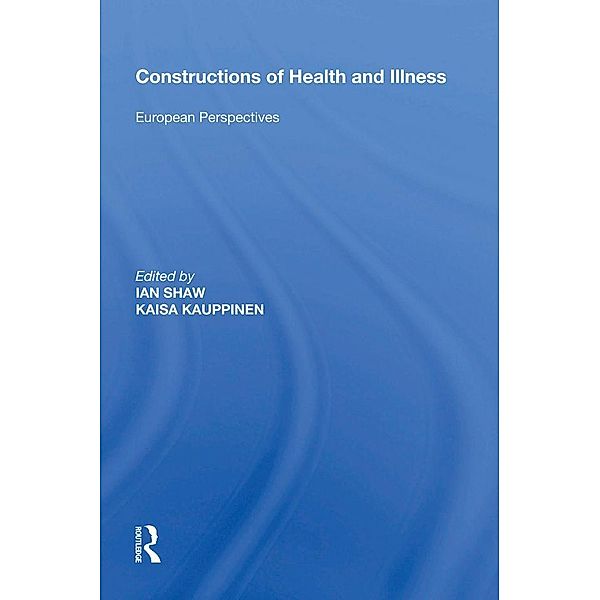 Constructions of Health and Illness, Kaisa Kauppinen