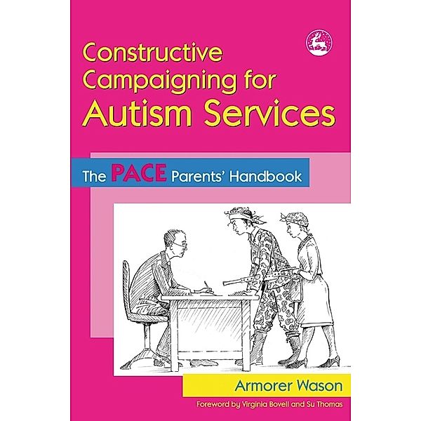 Constructive Campaigning for Autism Services, Armorer Wason