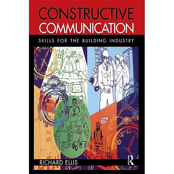 Constructive Communication, Richard Ellis
