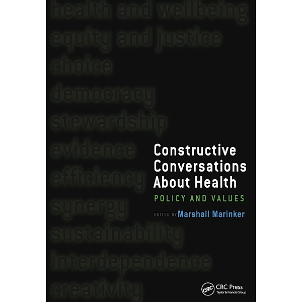 Constructive Conversations About Health, Marshall Marinker, Fritjof Capra