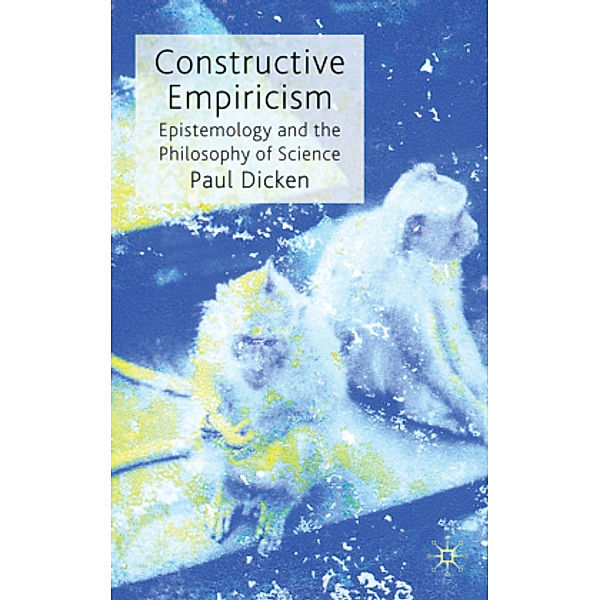 Constructive Empiricism, Paul Dicken