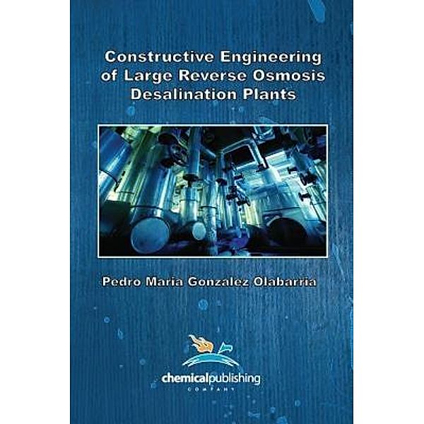Constructive  Engineering of  Large  Reverse  Osmosis  Desalination Plants, Pedro Maria Gonzalez Olabarria