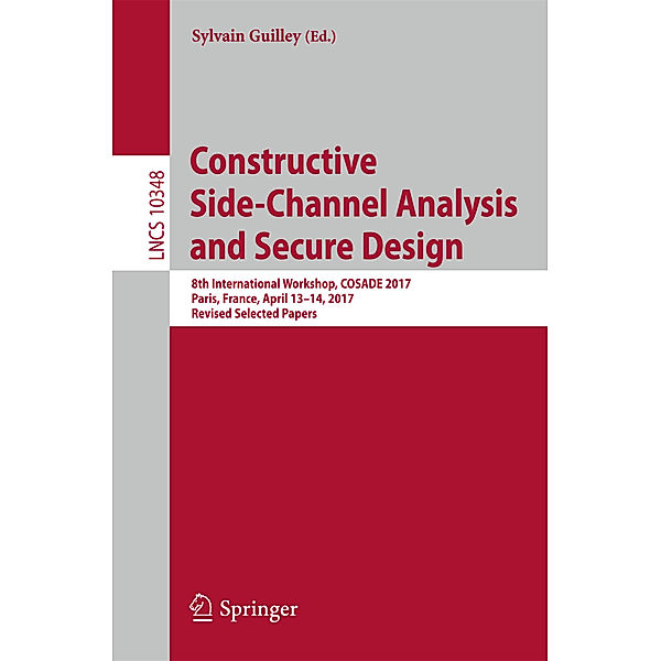 Constructive Side-Channel Analysis and Secure Design