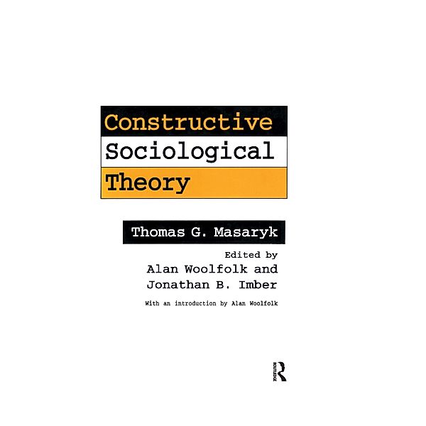 Constructive Sociological Theory, Thomas G. Masaryk