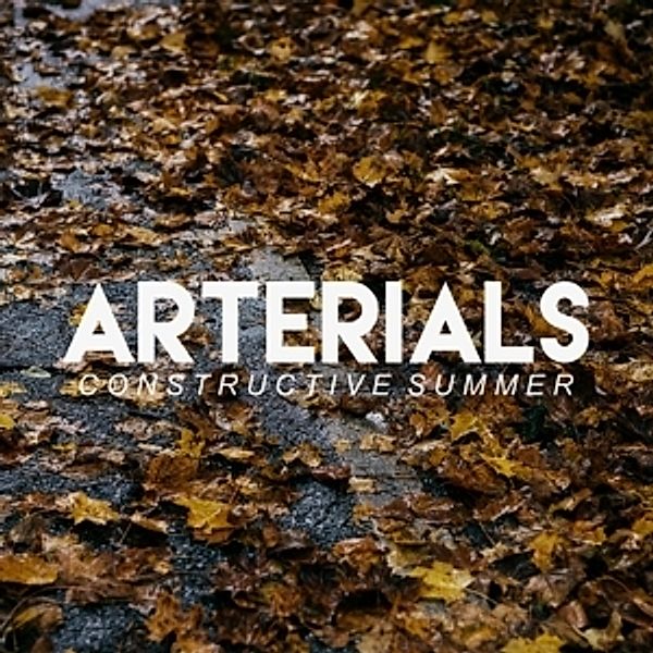 Constructive Summer (Vinyl), Arterials