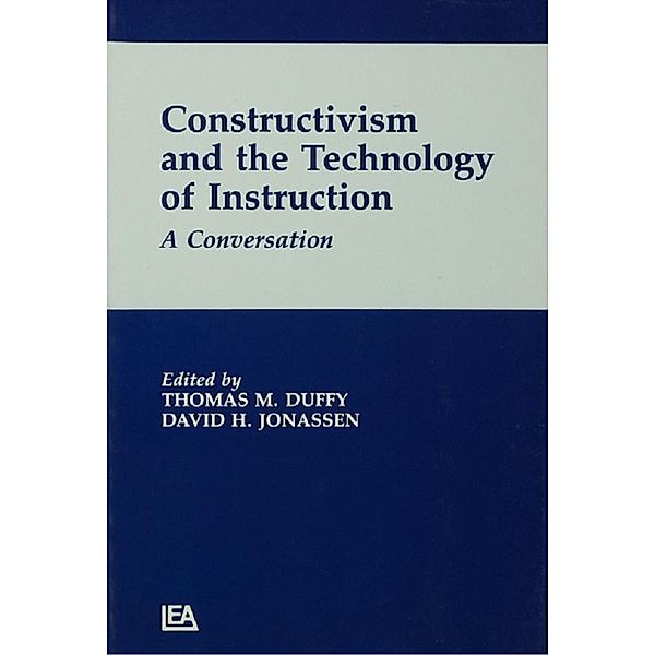 Constructivism and the Technology of Instruction