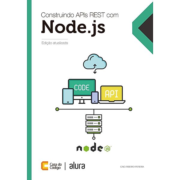 Construindo APIs REST com Node.js, Caio Ribeiro Pereira
