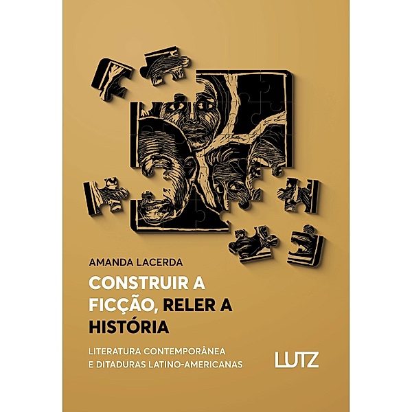 Construir a Ficção, Reler a História, Amanda Lacerda