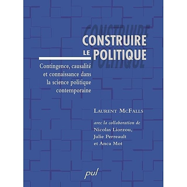 Construire le politique, Laurent Mc Falls