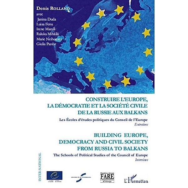 Construire l'Europe, la democratie et la societe civile de l / Hors-collection, Jacques Raymond Fofie