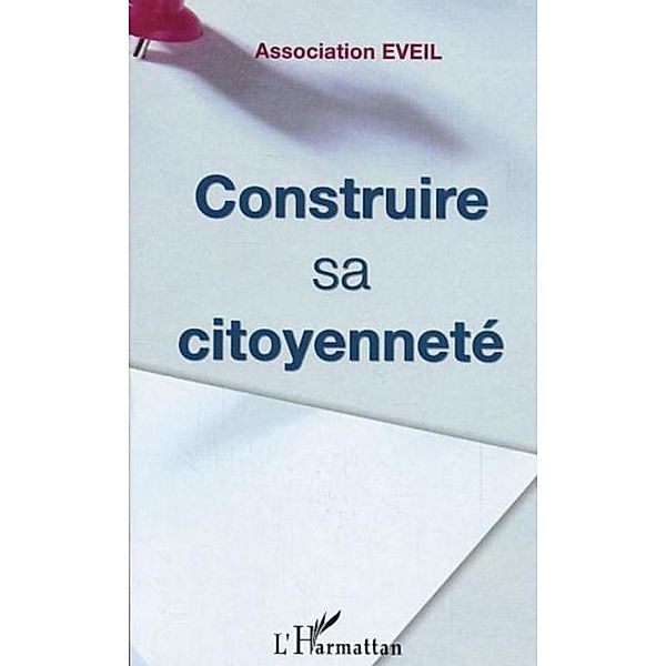 Construire sa citoyennete / Hors-collection, Collectif