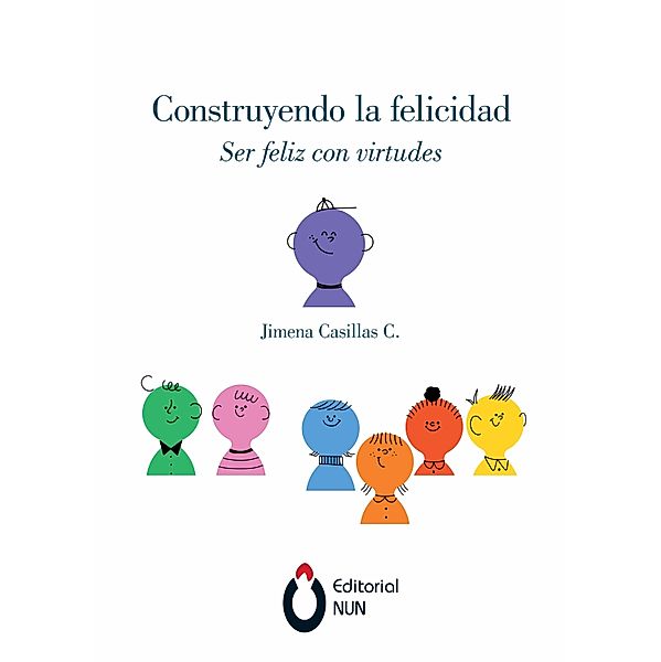 Construyendo la felicidad, Jimena Casillas Castañeda