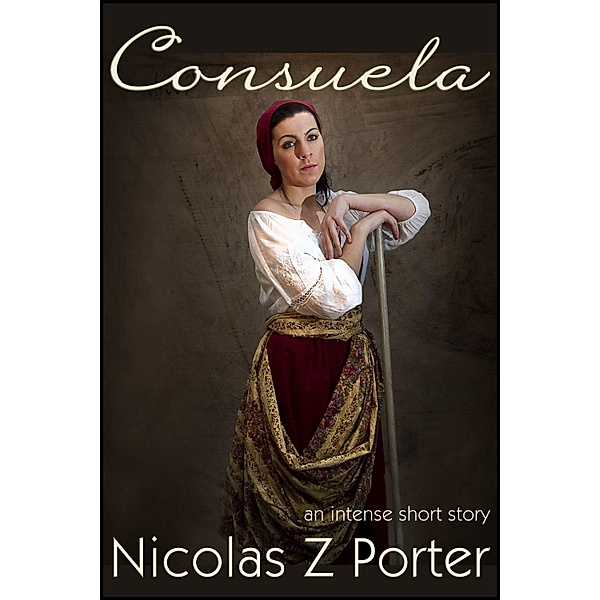 Consuela / StoneThread Publishing, Nicolas Z Porter