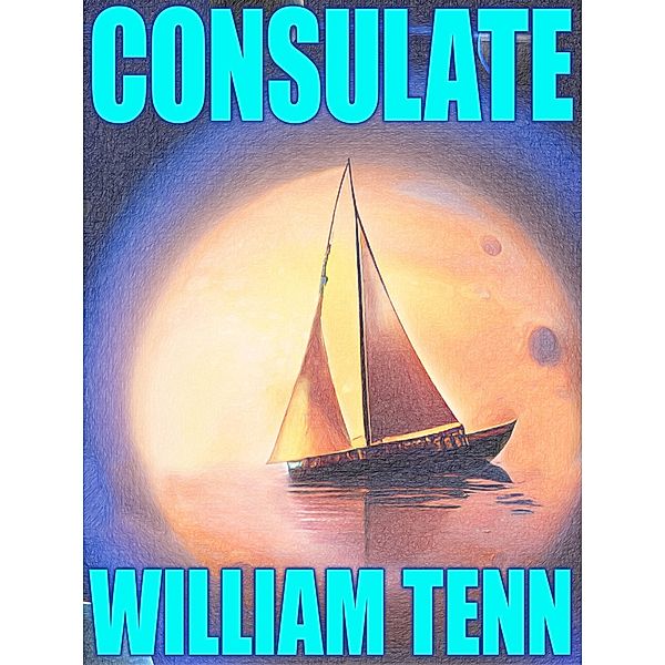 Consulate, William Tenn