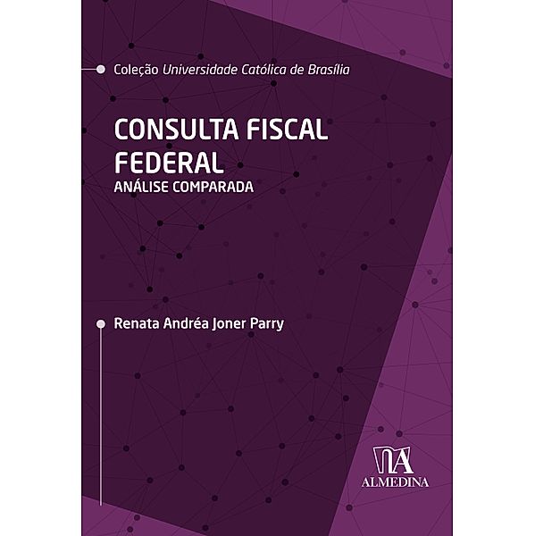 Consulta Fiscal Federal / UCB, Renata Andréa Joner Parry