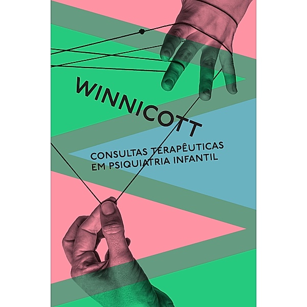 Consultas terapêuticas, Donald Winnicott