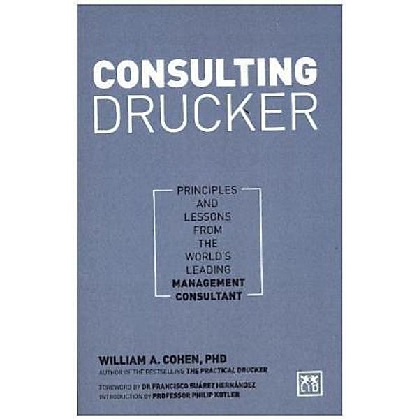 Consulting Drucker, William A. Cohen