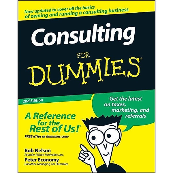 Consulting For Dummies, Bob Nelson, Peter Economy