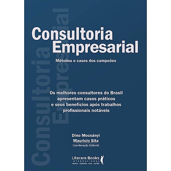 Consultoria empresarial, Maurício Sita, Dino Mocsányi