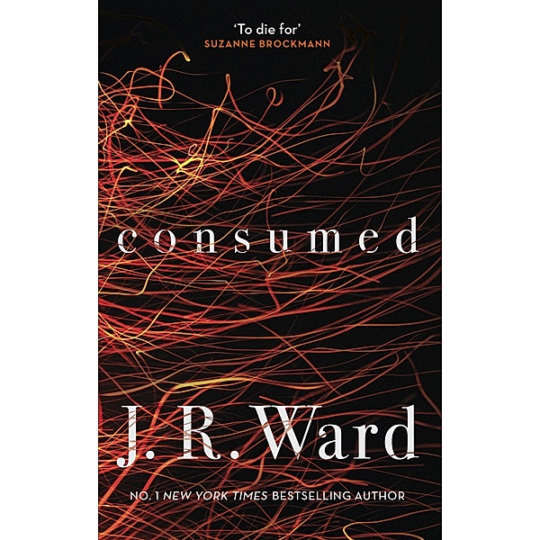 Consumed, J. R. Ward