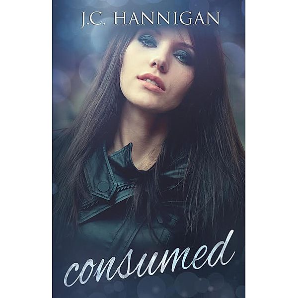 Consumed (The Collide Series, #2) / The Collide Series, J. C. Hannigan