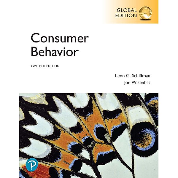 Consumer Behavior, Global Edition, Leon G. Schiffman, Joseph L. Wisenblit