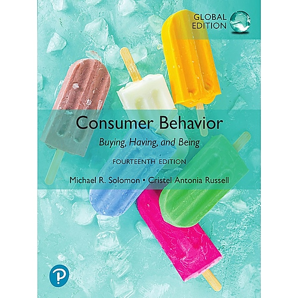 Consumer Behavior, Global Edition, Michael R. Solomon, Cristel Antonia Russell