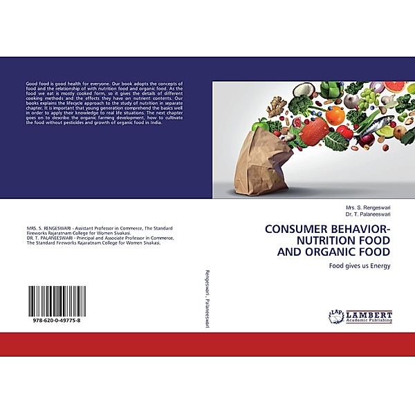 CONSUMER BEHAVIOR-NUTRITION FOOD AND ORGANIC FOOD, Mrs. S. Rengeswari, T. Palaneeswari