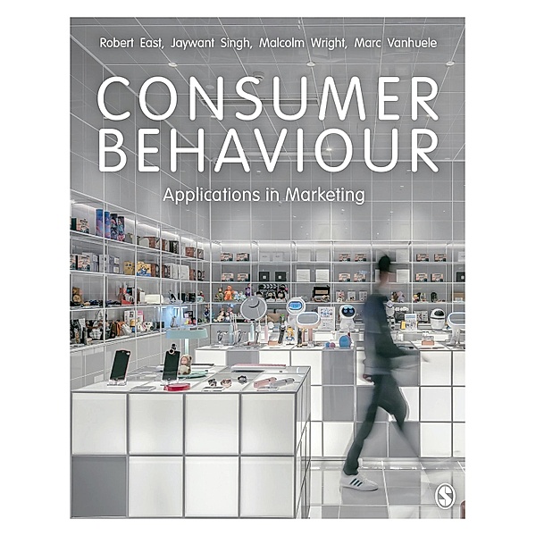 Consumer Behaviour, Robert East, Jaywant Singh, Malcolm Wright, Marc Vanhuele